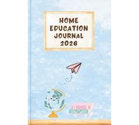Home Education Journal 2026: A Gentle Companion for Learning at Home