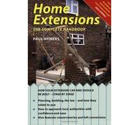 Home Extensions: The Complete Handbook