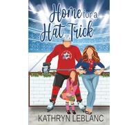 Home for a Hat Trick: A Sweet Christmas Hockey Romance