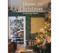 Home for Christmas: Around the World (Christmas Interiors)