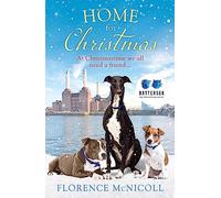 Home for Christmas: The perfect book to curl up with this winter, in partnership with Battersea Dogs and Cats Home