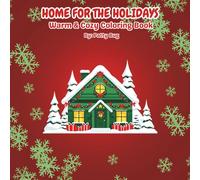 Home for the Holidays: Warm & Cozy Coloring Book