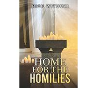 Home for the Homilies