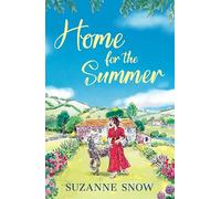 Home for the Summer: A heartwarming, feel-good countryside romance (Hartfell Village, 3)