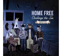 Home Free - Challenge the Sea (Deluxe)