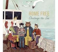HOME FREE: CHALLENGE THE SEA - LP vinyl BRAND NEW