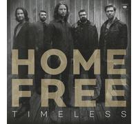 Home Free : Timeless CD (2017) NEW Highly Rated eBay Seller Great Prices