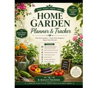 Home garden planner & tracker