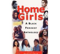 Home Girls: A Black Feminist Anthology