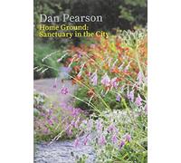 Home Ground: Sanctuary in the City[ HOME GROUND: SANCTUARY IN THE CITY ] by Pearson, Dan (Author ) on Sep-07-2011 Hardcover