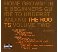 Home Grown! Beginner's Guide To Understanding The Roots Vol. 2 by Roots (2005-11-15)