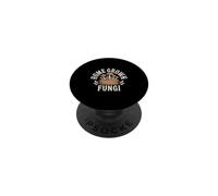 Home Grown Fungi Mushroom Growing Design PopSockets Adhesive PopGrip