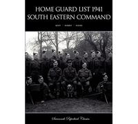 Home Guard List 1941: South Eastern Command