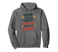 Home Health Nurse Healing Starts At Home, RN Nursing Pullover Hoodie