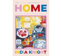 Home: How To Love It Live In It And Find Joy In It from the Sunday Times Bests