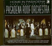 Home in Pasadena: The Very Best of the Pasadena Roof Orchestra