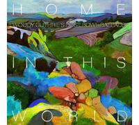Home In This World - Woody Guthrie Cover Project CD