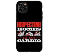 Home Inspector Building Inspecting Homes Is My Cardio Case for iPhone 11 Pro Max