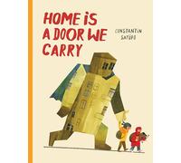 Home Is a Door We Carry