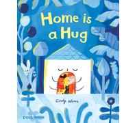 Home is a Hug