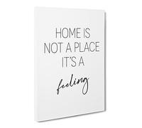 Home Is Not A Place Typography Quote Canvas Print | Gallery Wrapped 30mm Frame Wall Art | 24x16 inches | Ready to Hang | Modern Typography Picture | Living Room Bedroom Lounge Office