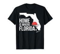 Home is Where Florida is Sunshine State Love T-Shirt