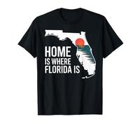 Home is Where Florida is Sunshine State Love T-Shirt