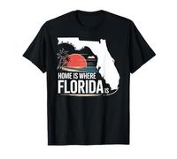 Home is Where Florida is Sunshine State Love T-Shirt