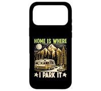 Home Is Where I Park It Camping Case for iPhone 17 Pro Max