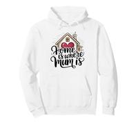 Home Is Where Mum Is Valentine’s Day Cute House Heart Pullover Hoodie