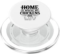 Home is Where My Chickens Are Funny Farmhouse Humor PopSockets PopGrip for MagSafe