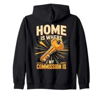 Home Is Where My Commission Is Realtor Agent Zip Hoodie