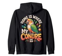 Home Is Where My Conure Is Conures Zip Hoodie