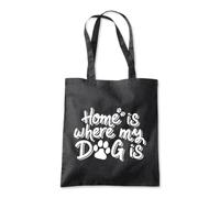 Home is Where My Dog Is Pet Tote Shopping Bag 10 Litres Capacity 42 x 38cm