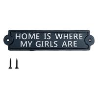 'Home Is Where My Girls Are' Sign With Fixing Screws Cast Iron Plaque 27cm Tradtional Black White Rustic Design Raised Lettering Inspirational Quote Family Loving