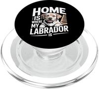 Home Is Where My Labrador Is Funny Quote PopSockets PopGrip for MagSafe