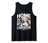 Home is Where My Labrador is Funny Quote Tank Top