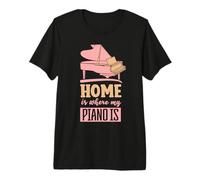 Home is Where My Piano is Premium T-Shirt