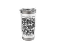 Home is Where My Plants are Skull Flower Skeleton Gardener Stainless Steel Insulated Tumbler