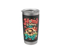 Home is Where My Pug is - Pug Lover Stainless Steel Insulated Tumbler