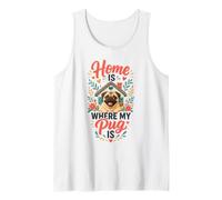 Home is Where My Pug is - Pug Lover Tank Top