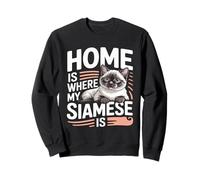 Home Is Where My Siamese Is Cute Cat Lover Sweatshirt
