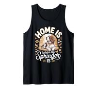 Home is Where My Springer Spaniel is Dog Owner Tank Top