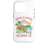 Home Is Where The Aloha Is Hawaiian Beach Surf Paradise Art Case for iPhone 16 Pro