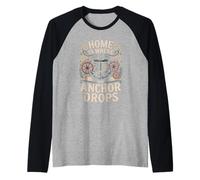 Home is Where The Anchor Drops Yacht Life Raglan Baseball Tee