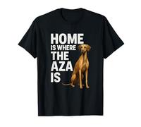 Home is Where The Aza is Elegant African Dog Breed Azawakh T-Shirt