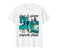 Home is Where THE Campfire Burns Camping Nature Design T-Shirt