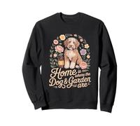 Home Is Where The Dog And Garden Are Bernese Sweatshirt