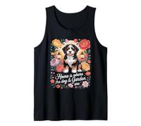 Home is Where The Dog and Garden are Bernese Tank Top