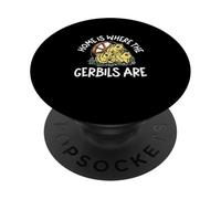 Home Is Where The Gerbils Are A Gerbil Breeding Enthusiast PopSockets Adhesive PopGrip
